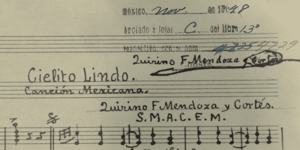 Partitura de la canción Cielito Lindo de Quinino, se encuentra resguardada en el Archivo General de la Nación.